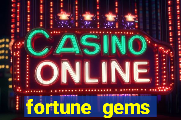 fortune gems horario pagante